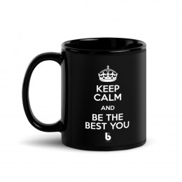 Keep Calm and Be The Best You - Black Glossy Mug